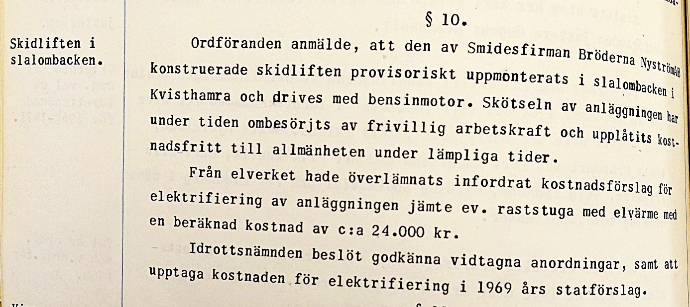 Liftens placering och liftgata